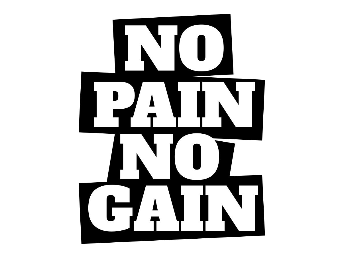 Texte « No Pain No Gain » sur fond blanc - Réduisez vos coûts d&#39;emballage avec un design monochrome - Image