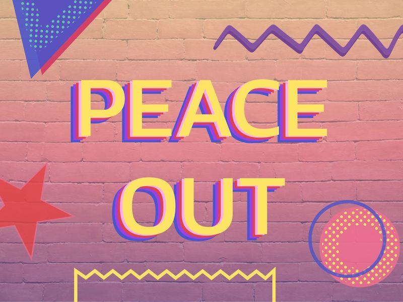 Fond de style années 90 avec « Peace Out » comme titre - D&#39;autres illustrations de style années 80 et 90 devraient être publiées en 2019 - Image