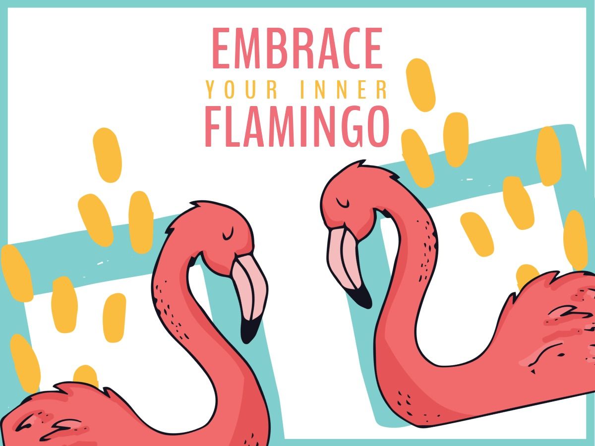 Two pink flamingos facing each other and 'Embrace Your Inner Flamingo' as a title - How to get a little crazy with your packaging design without going overboard - Image