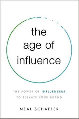 The Age of Influence book cover - Neal Schaffer The Age of Influence best marketing books - Image