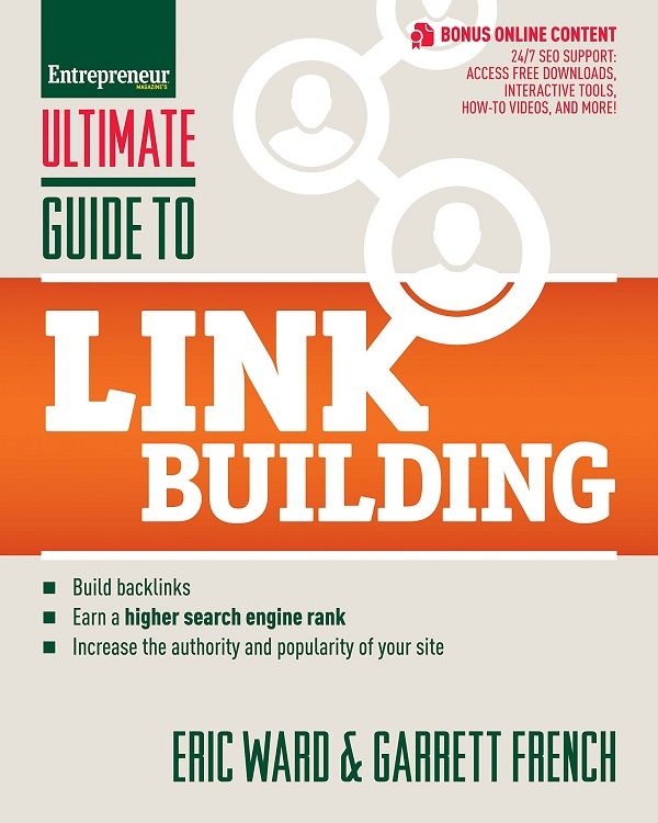 Ultimate Guide to Link Building - Eric Ward & Garrett French - The complete guide to link building for beginners - Image