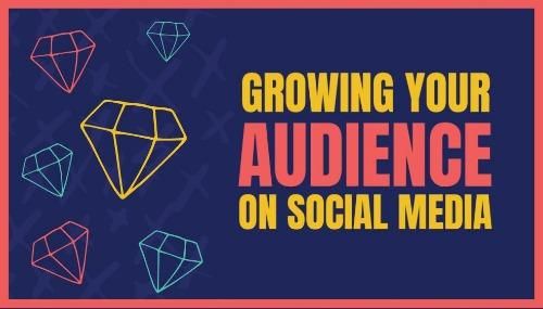 Colorful outlines of diamonds next to the title 'Growing Your Audience on Social Media' - How to boost your brand's social media influence using budget-friendly options - Image