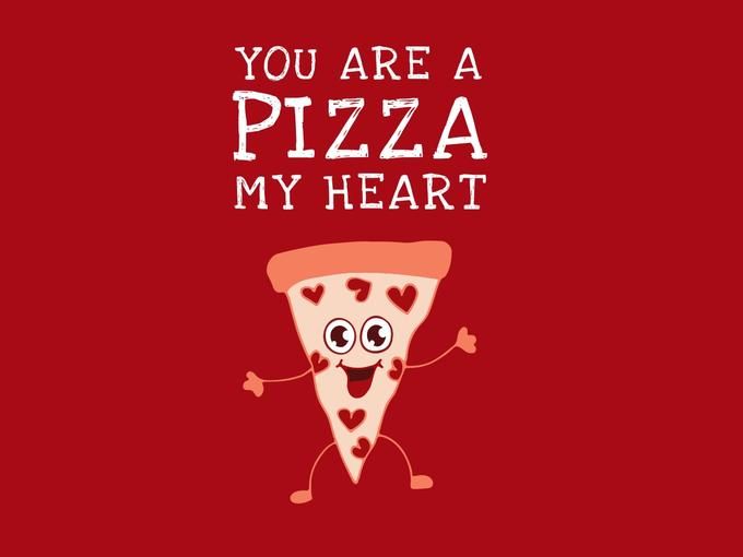 A smiling cartoon illustration of a slice of pizza on a red background and the caption You Are A Pizza My Heart - Amazing Facebook post ideas for businesses - Image