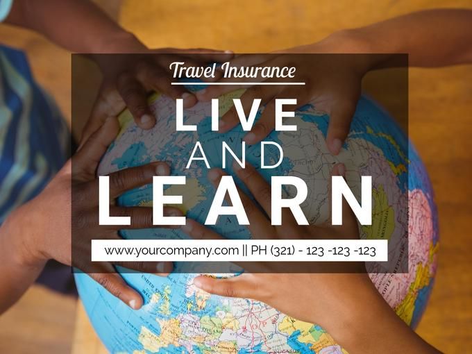Travel insurance ad: Live And Learn on the background of a globe and children - Amazing Facebook post ideas for businesses - Image