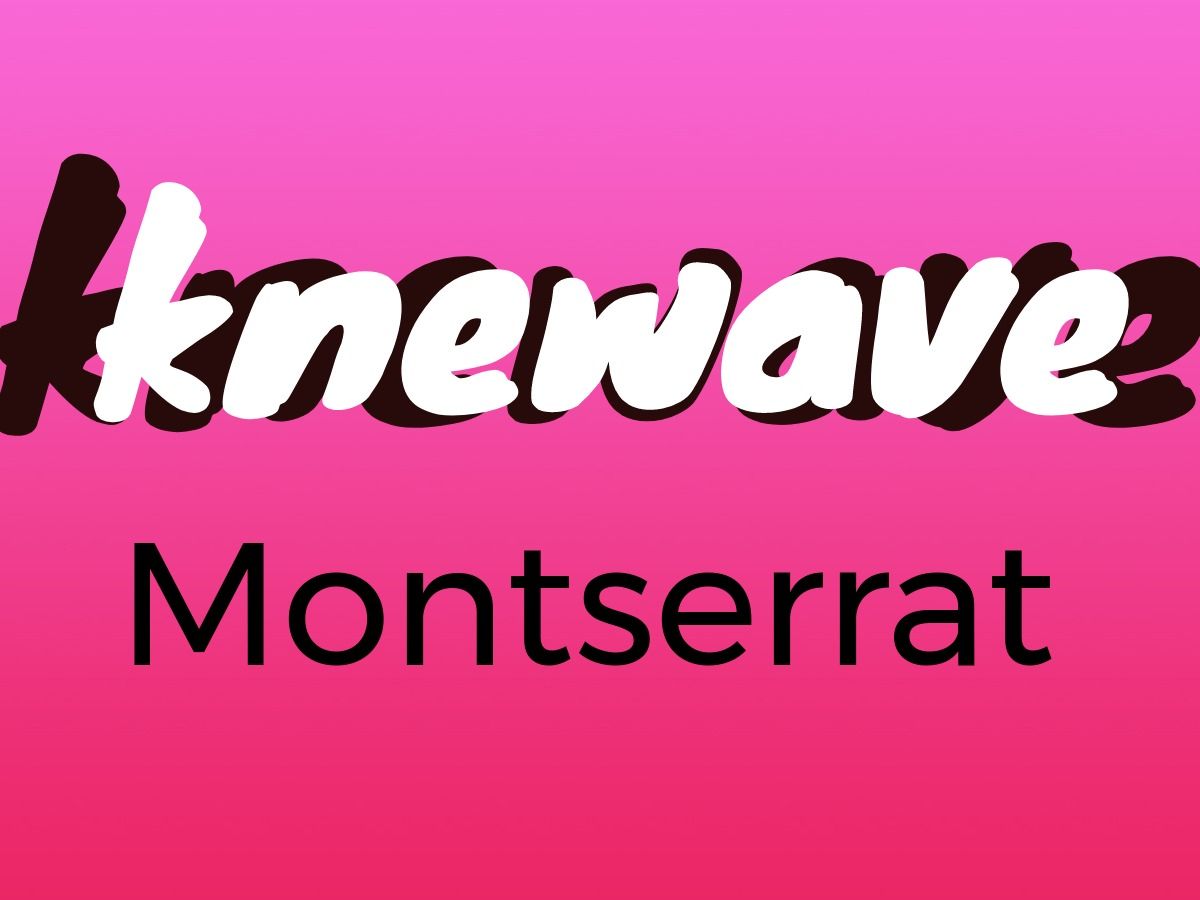 An image showing the combination of fonts Knewave and Montserrat - Selection of font pairings for your brand: 15 perfect font combinations to kickstart your next design - Image
