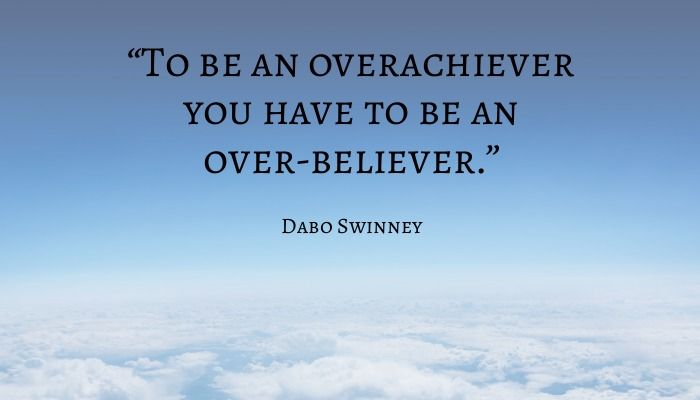 Dabo Swinney quote with an image of the sky in the background - Best inspirational and motivational quotes for college students - Image