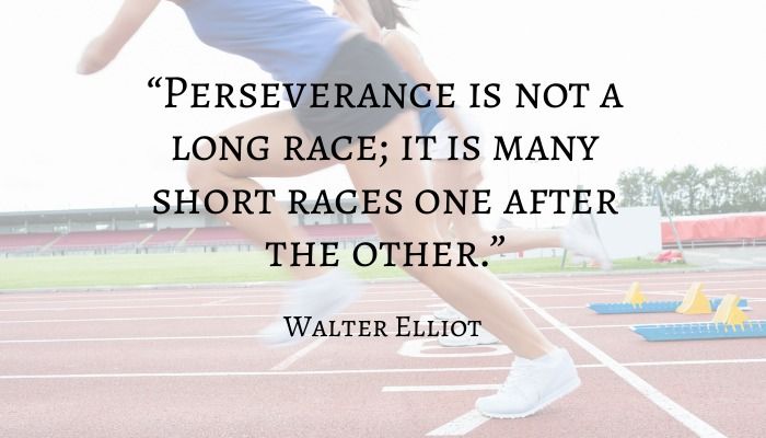 Walter Eliot quote with a sprinter in the background - Best inspirational and motivational quotes for college students - Image