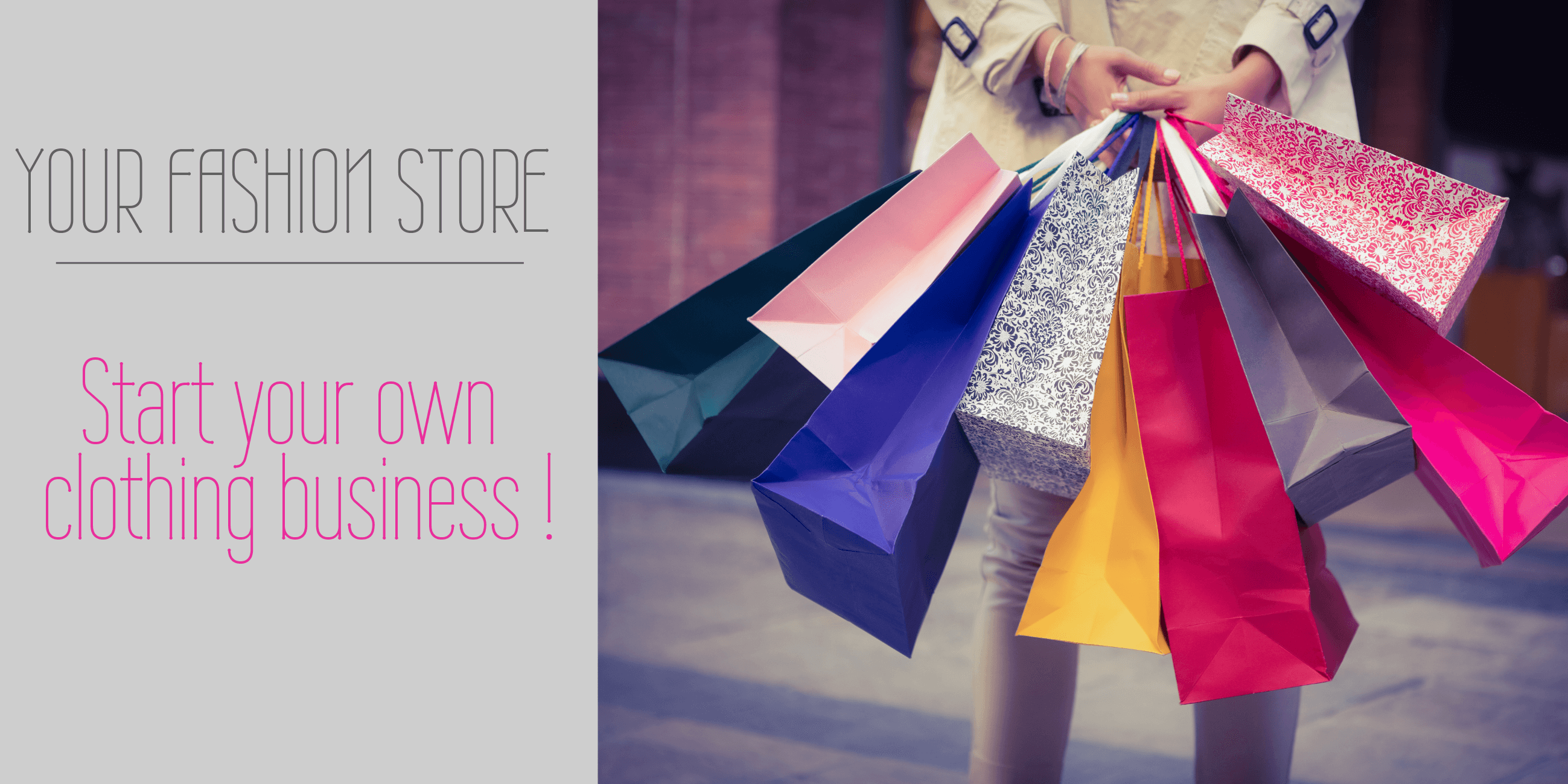 Text 'your fashion store start your own clothing business' with plenty of clothes bags - 2022’s Top 10 Passive Income Side Hustles: New Ideas to Boost Your Earnings - Image