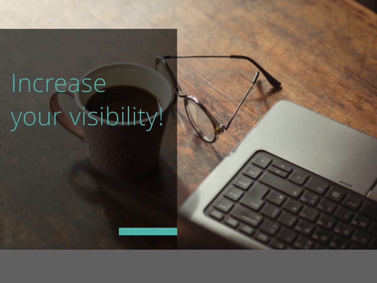 Computer, glasses and coffee on a table with text increase your visibility - A step-by-step beginner's guide to establishing an online presence on a tight budget - Image