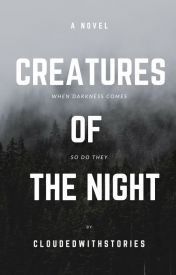 Portada del libro de Cloudedwithstories "Criaturas de la Noche - Las 60 mejores historias en Wattpad 2019 - Imagen