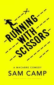 Couverture du livre de Sam Camp, Running with Scissors - Top 60 meilleures histoires sur Wattpad 2019 - Image